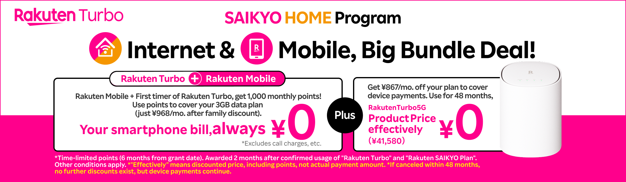 SAIKYO HOME Program: Internet & Mobile, Big Bungle Deal! Rakuten Mobile + First timer of Rakuten Turbo, get 1,000 monthly points!
